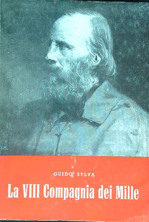 La VIII Compagnia dei Mille - Guido Silva - copertina