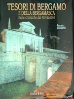 Tesori di Bergamo e della bergamasca nelle cronache del Novecento