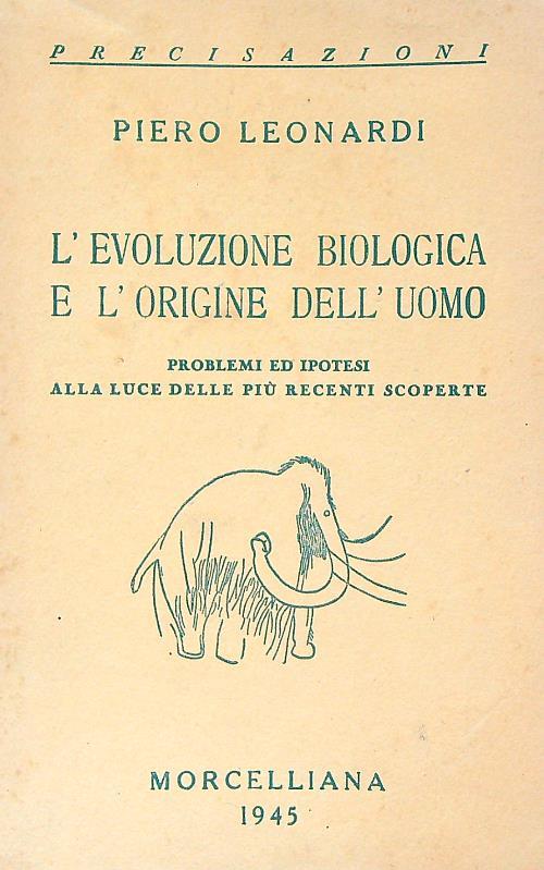 L' evoluzione biologica e l'origine dell'uomo