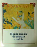 Mezzo secolo di energia e salute