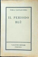 Il periodo blu