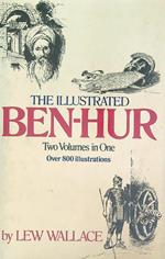 The Illustrated ben-Hur. Two Volume in one