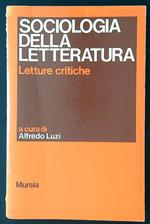 Sociologia della letteratura. Letture critiche