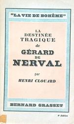 La destinée tragique de Gérard de Nerval