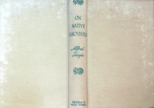 On Native Grounds. An Interpretation of Modern American Prose - copertina