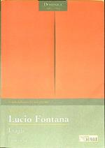 Lucio Fontana I tagli