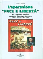 L' operazione Pace e Libertà di Edgardo Sogno