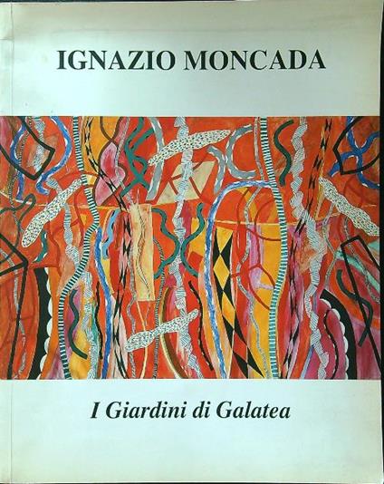 Ignazio Moncada I giardini di Galatea - copertina