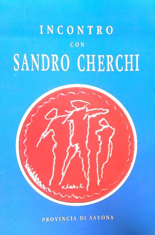 Incontro con Sandro Cherchi