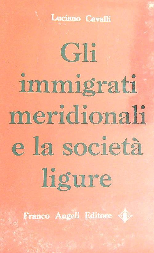 Gli immigrati meridionali e la società ligure