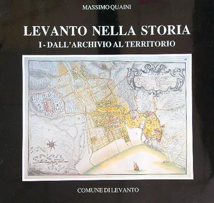 Levanto nella storia vol 1 - Massimo Quaini - copertina