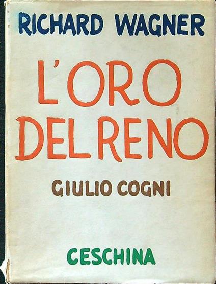 L' oro del Reno - Richard Wagner - copertina