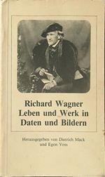 Richard Wagner Leben und werk in daten und bildern