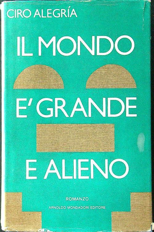 Il mondo è grande e alieno