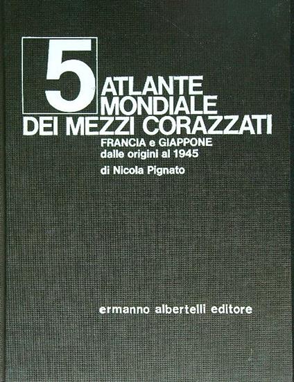 Atlante mondiale dei mezzi corazzati 5 - Nicola Pignato - copertina