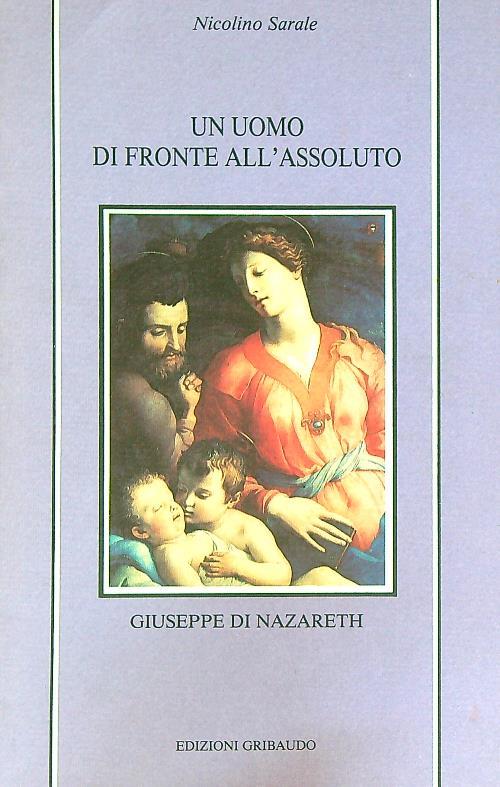 Un uomo di fronte all'assoluto - Nicolino Sarale - copertina