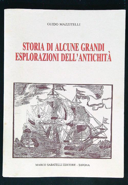 Storia di alcune grandi esplorazioni dell'antichità