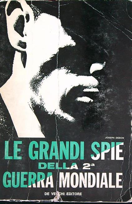 Le grandi spie della seconda guerra mondiale - copertina
