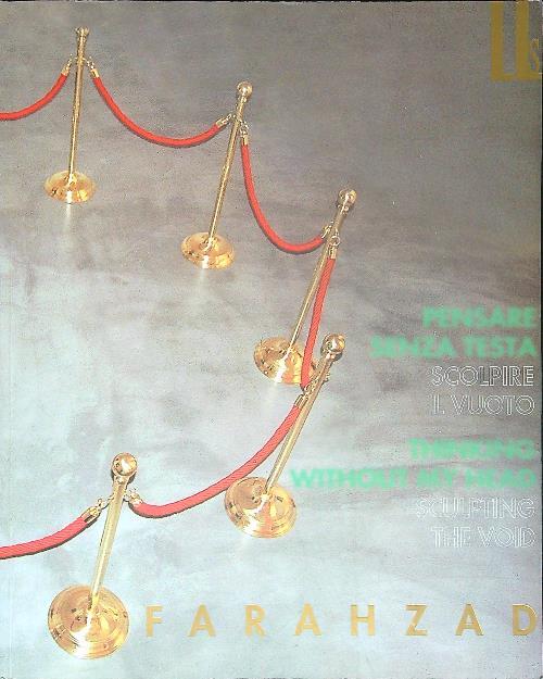 Behnam Ali Farahzad 7-13 febbraio 2008 - Francesca Alfano Miglietti - copertina