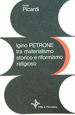 Igino Petrone tra materialismo storico e riformismo religioso