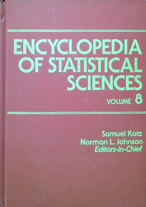 Encyclopedia of Statistical Sciences. Volume 8