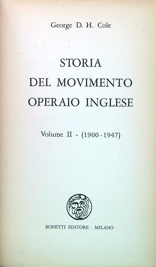 Storia del movimento operaio inglese. Volume II - 1900-1947