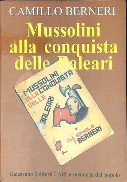 Mussolini alla conquista delle Baleari - Camillo Berneri - copertina
