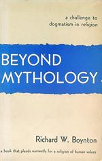 Beyond mythology