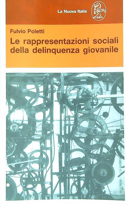 Le rappresentazioni sociali della delinquenza giovanile - Fulvio Poletti - copertina