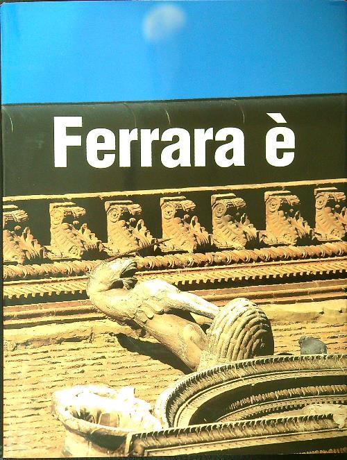 Ferrara è - Paolo Zappaterra - copertina