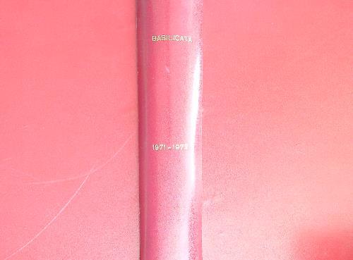 Basilicata. Annata 1971-1972 (dal n. 1/1971 al n. 12/1972)