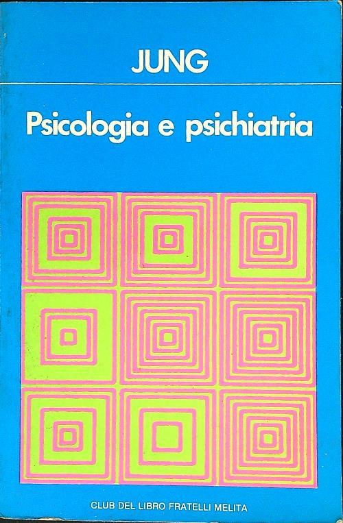 Psicologia e psichiatria