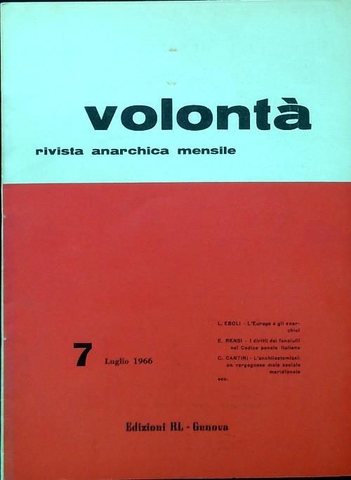 Volontà - Anno XIX n. 7/Luglio 1966