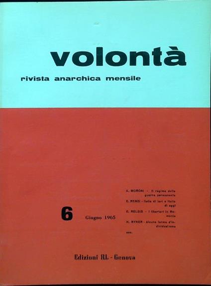 Volontà - Anno XVIII n. 6/Giugno 1965 - copertina