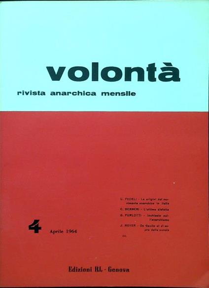 Volontà - Anno XVII n. 4/Aprile 1964 - copertina
