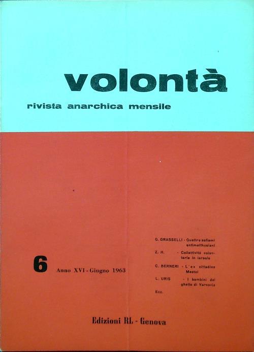 Volontà - Anno XVI n. 6/Giugno 1963