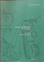I patti con Bologna 1227-1321