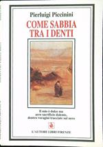 Come sabbia tra i denti