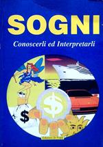 Sogni. Conoscerli ed Interpretarli