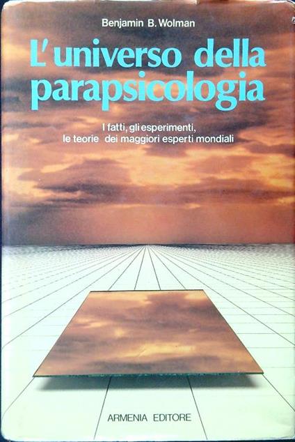 L' universo della parapsicologia - Benjamin B. Wolman - copertina
