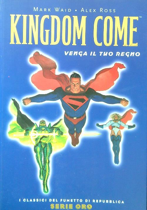 Kingdom Come. Venga il tuo regno