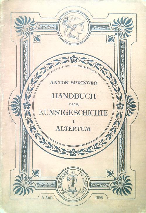 Handbuch der Kunstgeschichte I Altertum - copertina