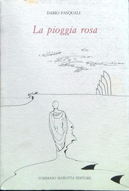La pioggia rosa - Dario Pasquali - copertina