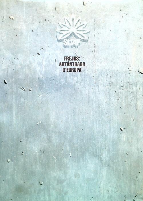 Frejus: Autostrada d'Europa - 2 VHS allegate - copertina