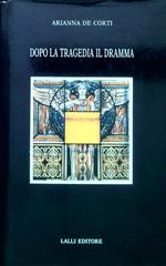 Dopo la tragedia il dramma