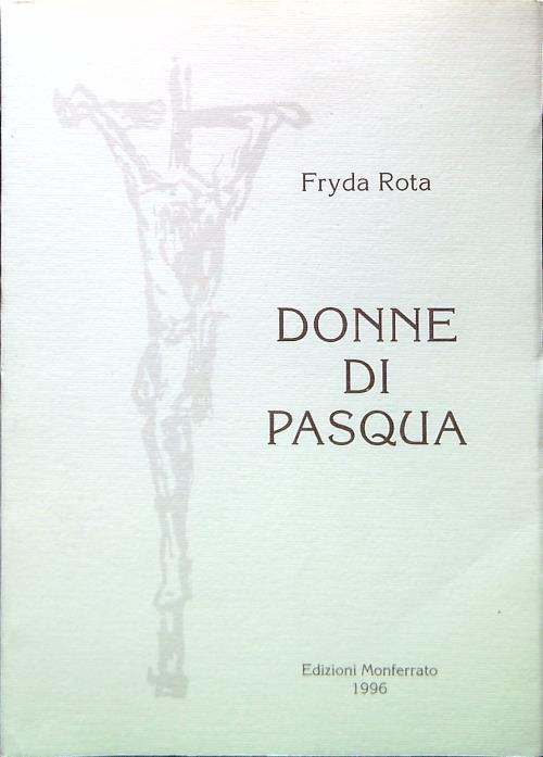 Donne di Pasqua - Fryda Rota - copertina