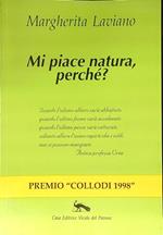 Mi piace natura, perchè?