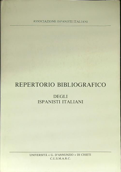 Repertorio bibliografico degli ispanisti italiani