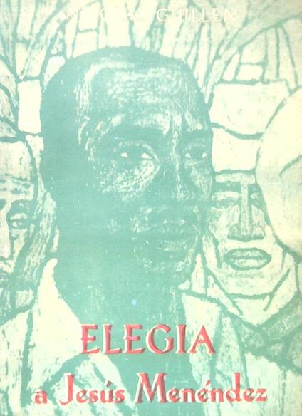Elegia a Jesus Menendez - Nicolas Guillen - copertina