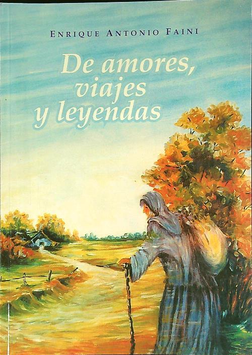 De amores, viajes y legendas